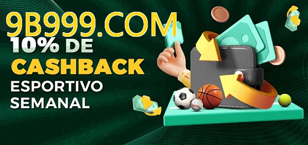 10% de bônus de cashback na 9B999.COM